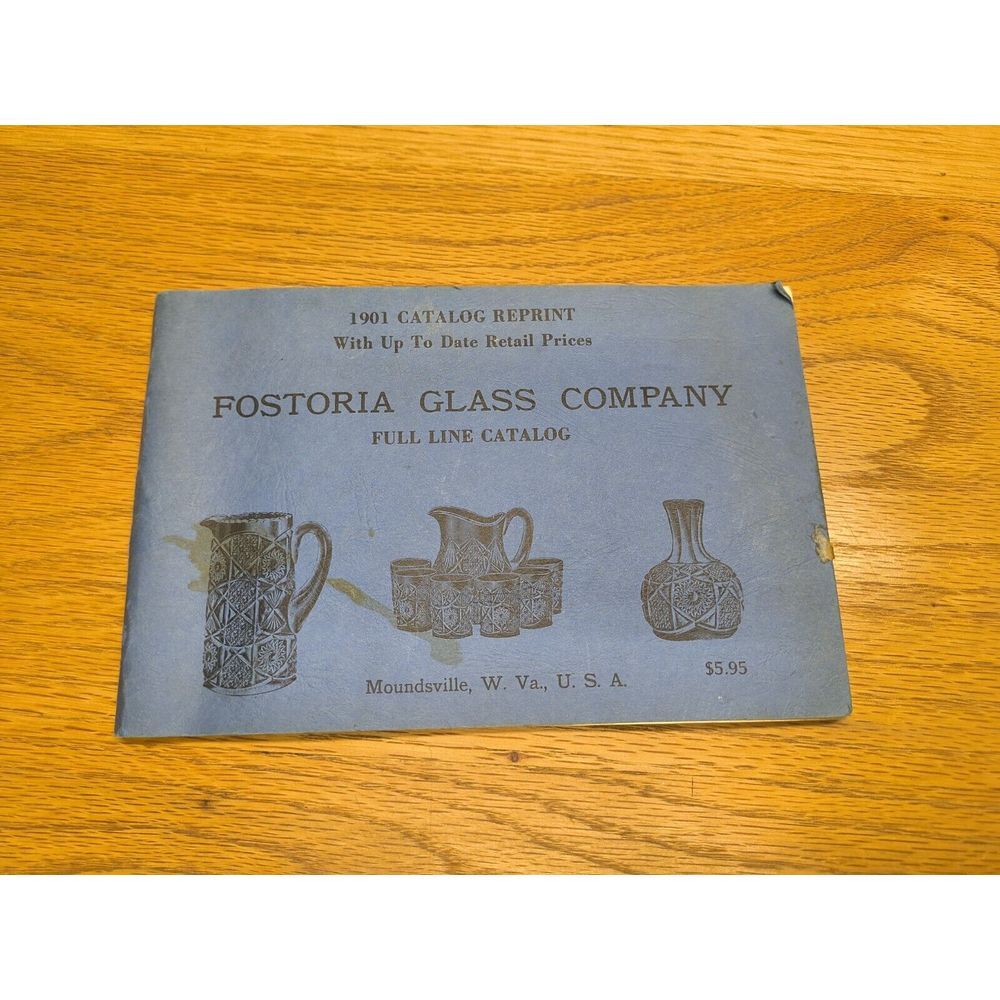 Fostoria Glass Company 1901 Catalog Reprint Moundsville WV
